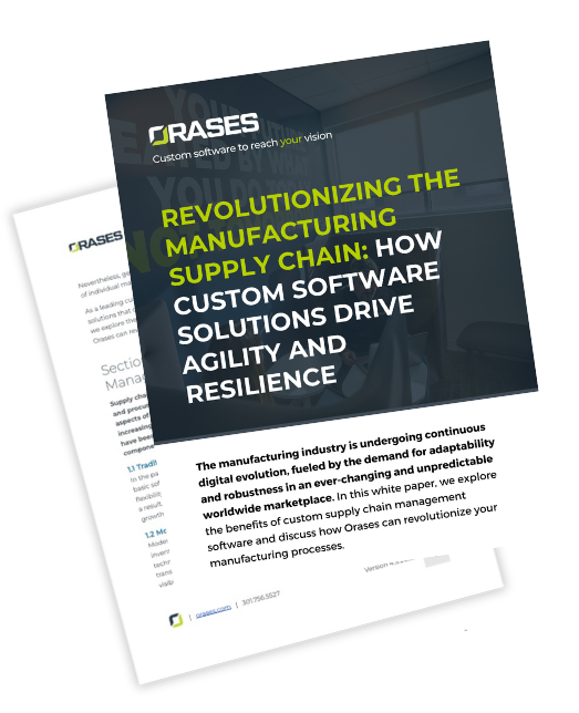 Revolutionizing the Manufacturing Supply Chain: How Custom Software Solutions Drive Agility and Resilience Booklet